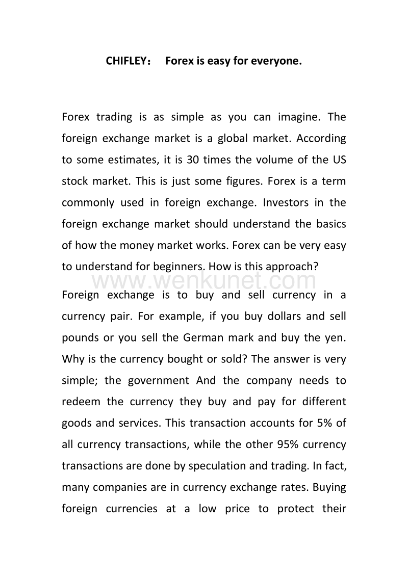 3-3：CHIFLEY： Forex is easy for everyone..docx_第1页