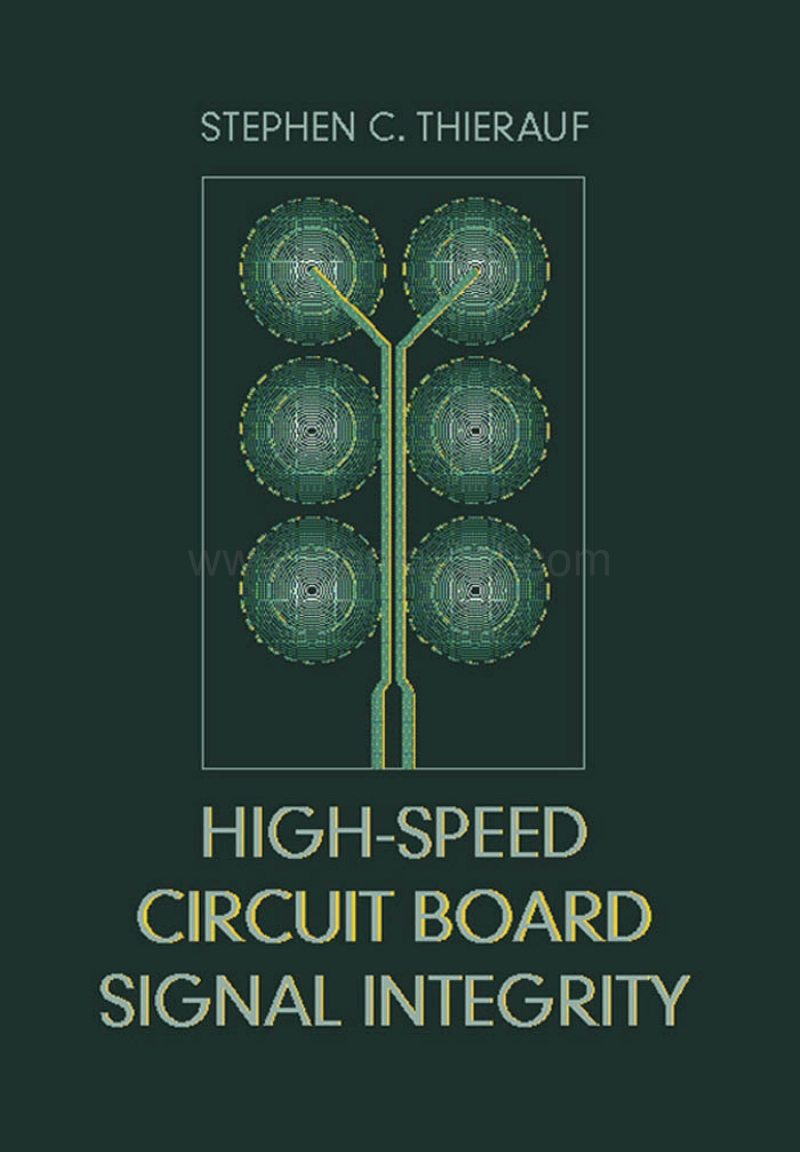 Artech.House.Publishers.High.Speed.Circuit.Board.Signal.Integrity.Mar.2004.eBook-DDU.pdf_第1页