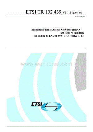 TR 102 439 V1.1.1 (2006-08)欧盟标准文件.doc