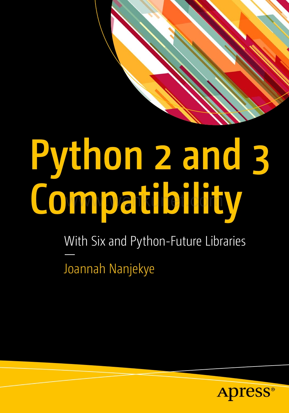 -Python-2-and-3-Compatibility-With-Six-and-Python-Future-Libraries.pdf_第1页