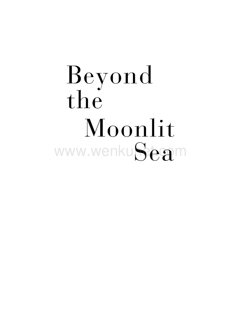 Beyond the Moonlit Sea A Novel (Julianne MacLean) (z-lib.org).pdf_第2页