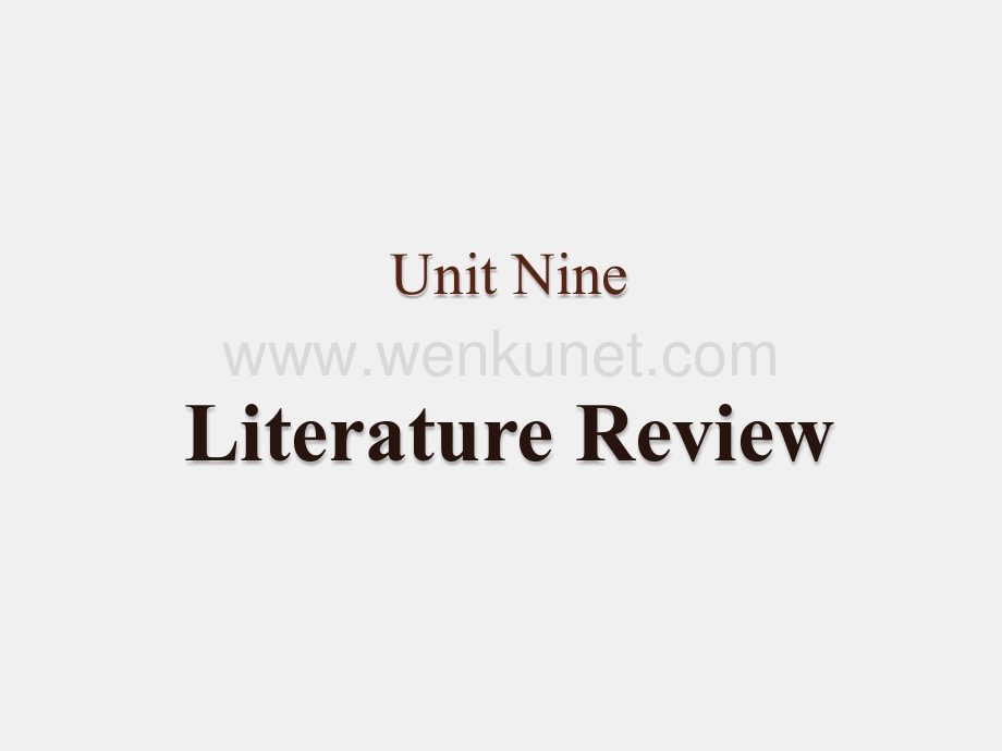 《实用任务型学术写作》课件Unit 9 Literature Review.pptx_第1页