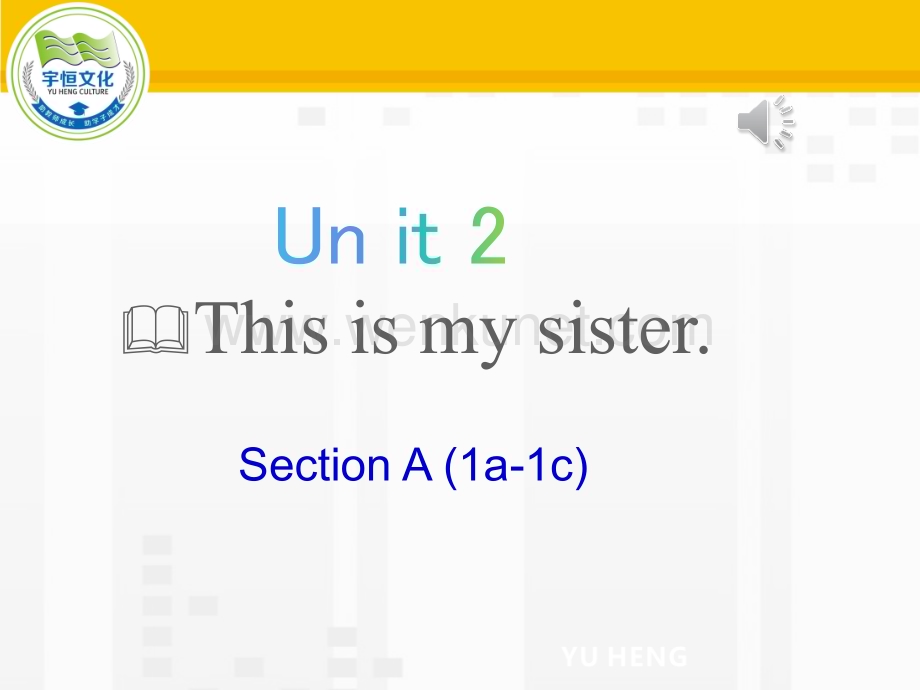 七年级英语-课件Unit-2--This-is-my-sister--Section-A(1a-1c).ppt_第1页
