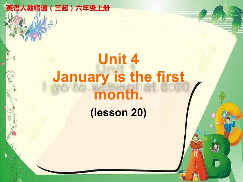 Unit 4 January is the first month Lesson 20 课件1.ppt_第1页