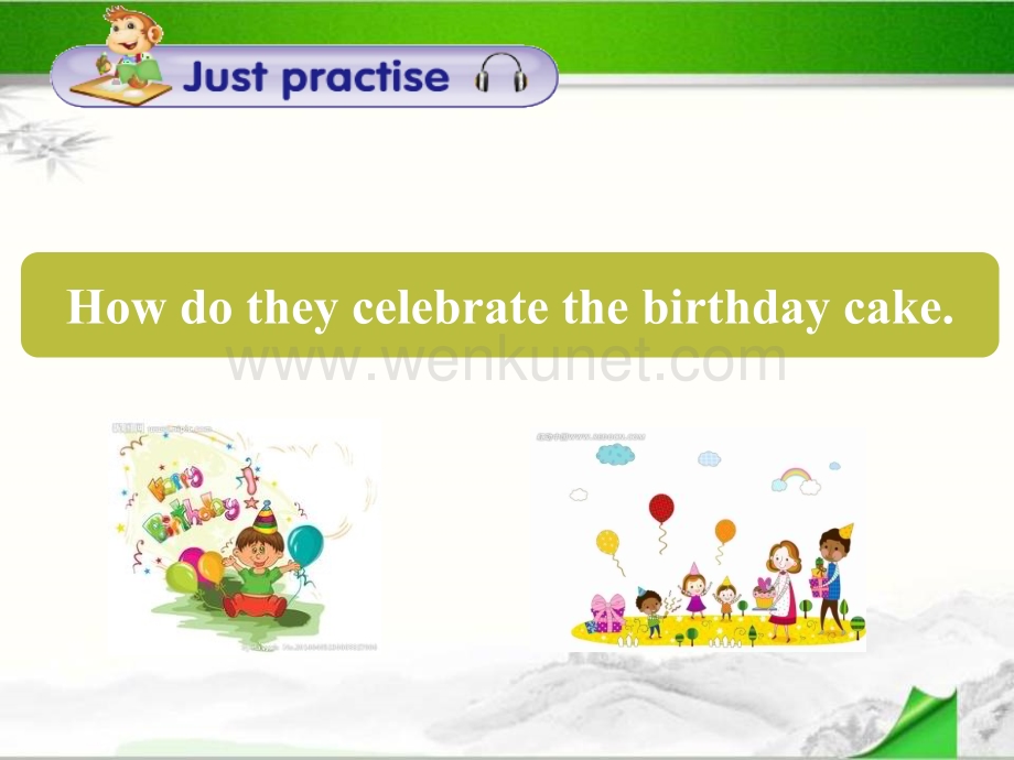 Unit 3 Would you like to come to my birthday party Lesson 18 课件2.ppt_第3页