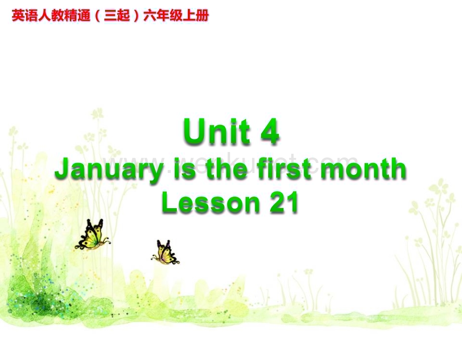 Unit 4 January is the first month Lesson 21 课件.ppt_第1页