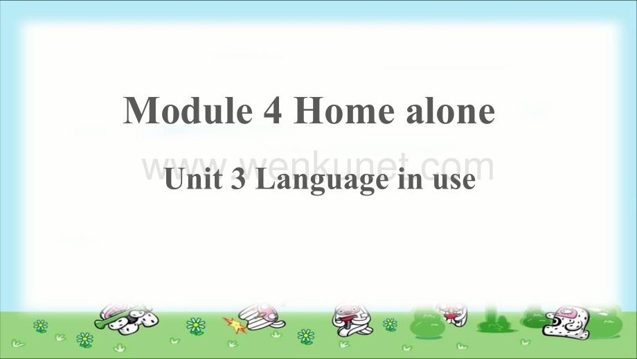 Module 4 Home aloneUnit 3 公开课教学PPT课件（外研版九上）.pptx_第1页