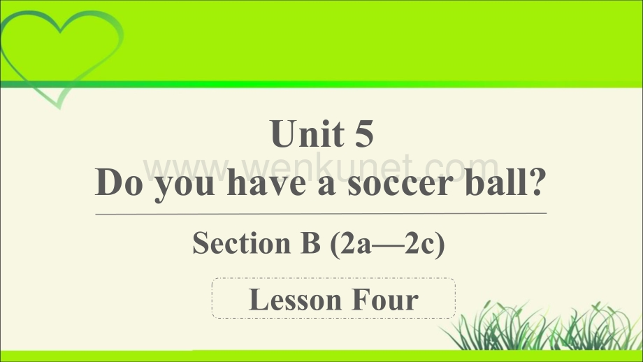 Unit 5 Do you have a soccer ball第4课时示范课教学PPT课件【人教版七上】.pptx_第1页